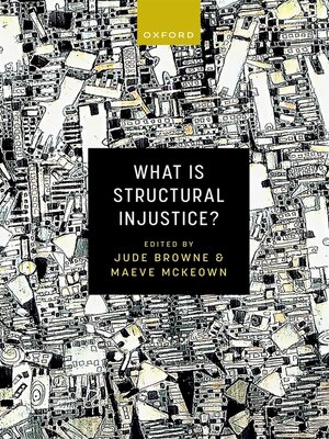 cover image of What is Structural Injustice?